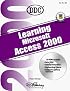 Learning Microsoft Access 2000 w/CD-ROM (Office 2000 Learning Series)