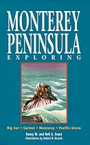 Monterey Peninsula Exploring