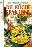 Die K&uuml;che Spaniens - Edda Meyer-Berkhout, Edda Meyer- Berkhout
