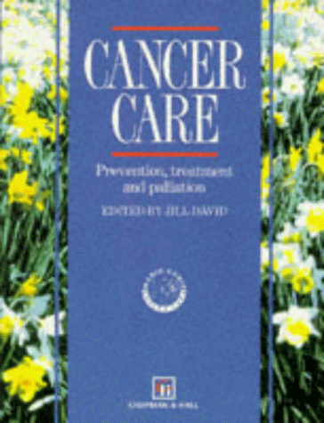 Cancer Care - Prevention, Treatment and Palliation