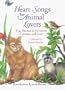 Heart Songs for Animal Lovers: Inspirign Stories of Incredible Devotion, Profound Courage, and Enduring Love Between People and Animals