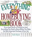 The Everything Homebuying Book: From Open House to Closing the Deal, Everything You Need to Know Before You Make the Most Important Purchase of Your Life (Everything Series)