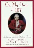 On My Own at 107: Reflections on Life Without Bessie