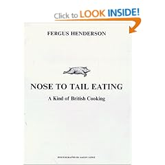 Nose to Tail Eating: A Kind of British Cooking