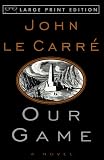 Our Game : A Novel