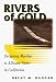 Book Rivers of Gold: Designing Markets To Allocate Water In California