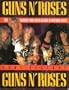 Guns N' Roses: The World's Most Outrageous Rock Band