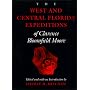 The West and Central Florida Expeditions of Clarence Bloomfield Moore (Classics Southeast Archaeology)