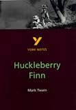 York Notes on Mark Twains "Huckleberry Finn" (York Notes)