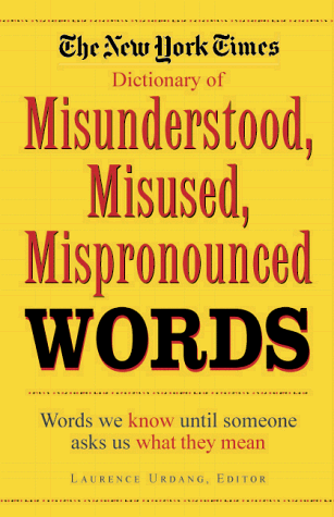 New York Times Dictionary of Misunderstood, Misused, & Mispronounced Words under Etymology in The Books Store