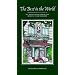 The Best in the World: Fast, Healthful Recipes from Exclusive and Out-Of-The-Way Restaurants