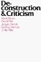 Deconstruction and Criticism (Deconstruction & Criticism Ppr)