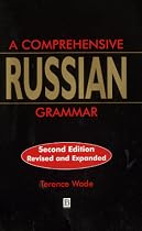 A Comprehensive Russian Grammar (Blackwell Reference Grammars)