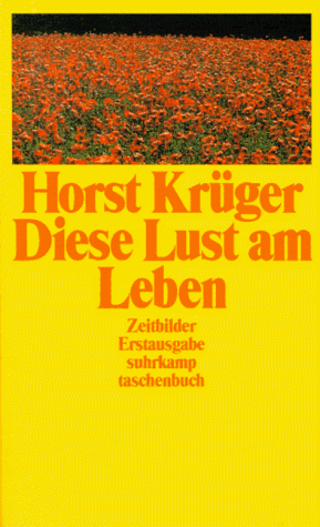 Produkt-Bild: Diese Lust am Leben: Zeitbilder (suhrkamp taschenbuch)