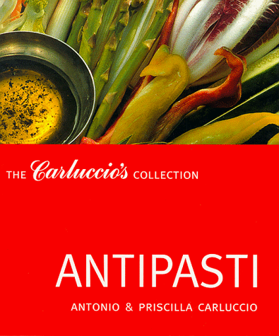City Travel Guides Discounted  Books : Antipasti: The Carluccio's Collection (The Carluccio's collection)