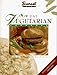 Low-Fat Vegetarian Cookbook/Fat & Fiber Content Included: Recipes for Healthy Eating (Low Fat) by Sunset Books ISBN 0376024844