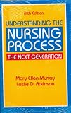 Understanding the Nursing Process