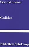 Gedichte (Bibliothek Suhrkamp) - Gertrud Kolmar