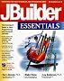 JBuilder Essentials