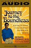 JOURNEY TO THE BOUNDLESS: Exploring the Intimate Connection Between your Mind, Body and Spirit