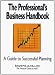 The Professional's Business Handbook by Edward Poll ISBN 0965494829