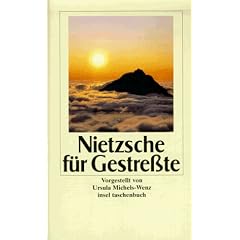Nietzsche f�r Gestre�te (insel taschenbuch)