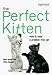 The Perfect Kitten