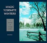 Magic Yosemite Winters: A Century of Winter Sports