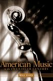 American Music in the Twentieth Century