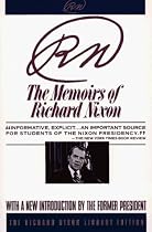Rn: The Memoirs of Richard Nixon, with a New Introduction (Richard Nixon Library Editions)