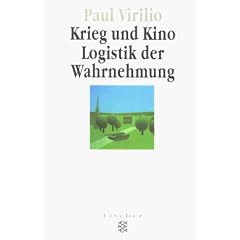 Krieg und Kino. Logistik der Wahrnehmung.