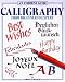 Calligraphy: From Beginner to Expert (Usborne Kid Kits)