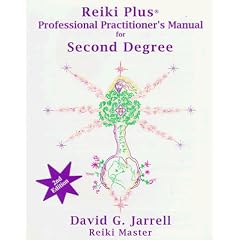 Reiki Plus Professional Practitioner's Manual for Second Degree: A Spiritual Guide for Reiki Natural Healing and Holistic Healthcare Practitioners (2nd Edition)