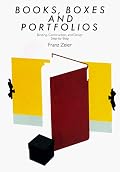 Books, Boxes & Portfolios: Binding, Construct and Design, Step-By-Step