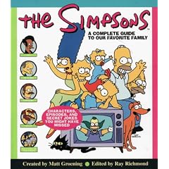 The "Simpsons": The Complete Guide to Your Favorite Family