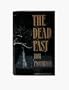 The Dead Past (Felicity Grove Mysteries)