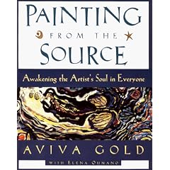 Painting from the Source: Awakening the Artist's Soul in Everyone