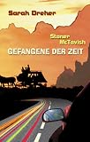 Stoner McTavish. Gefangene der Zeit