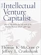 The Intellectual Venture Capitalist: John H. McArthur and the Work of the Harvard Business School, 1980-1995