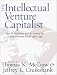 The Intellectual Venture Capitalist: John H. McArthur and the Work of the Harvard Business School, 1980-1995