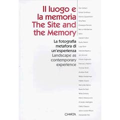 The Site and the Memory: Landscape as Contemporary Experience