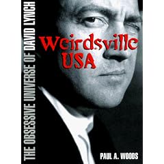 Weirdsville USA: The Obsessive Universe of David Lynch