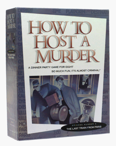 How to Host a Murder The Last Train from Paris How to Host a Murder The Last Train from Paris