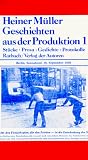 Produkt-Bild: Geschichten aus der Produktion 1. St&uuml;cke, Prosa, Gedichte, Protokolle