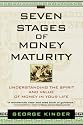 The Seven Stages of Money Maturity: Understanding the Spirit and Value of Money in Your Life