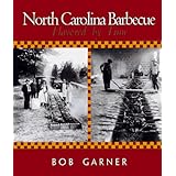 North Carolina Barbecue: Flavored by Time