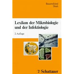 Lexikon der Mikrobiologie und der Infektiologie
