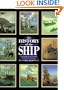 The History of the Ship: The Comprehensive Story of Seafaring from the Earliest Times to the Present Day