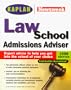 Kaplan Newsweek Law School Admissions Adviser 1999