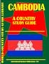 Cambodia: A Country Study Guide